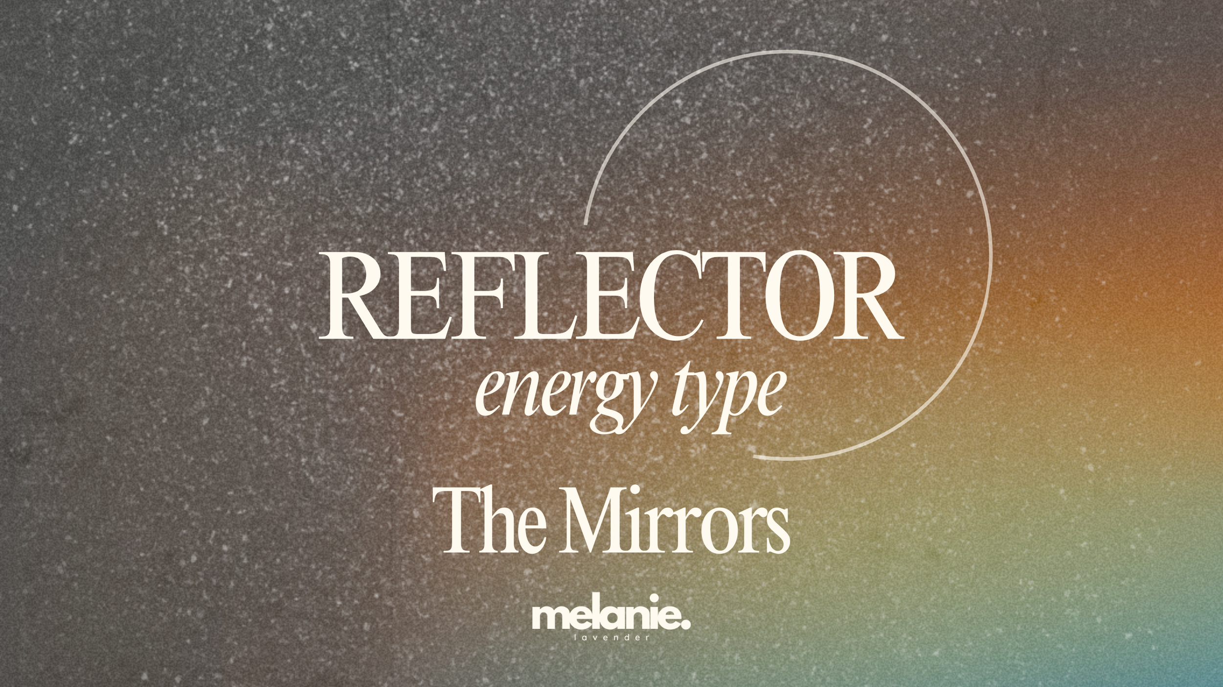 reflector human design guide