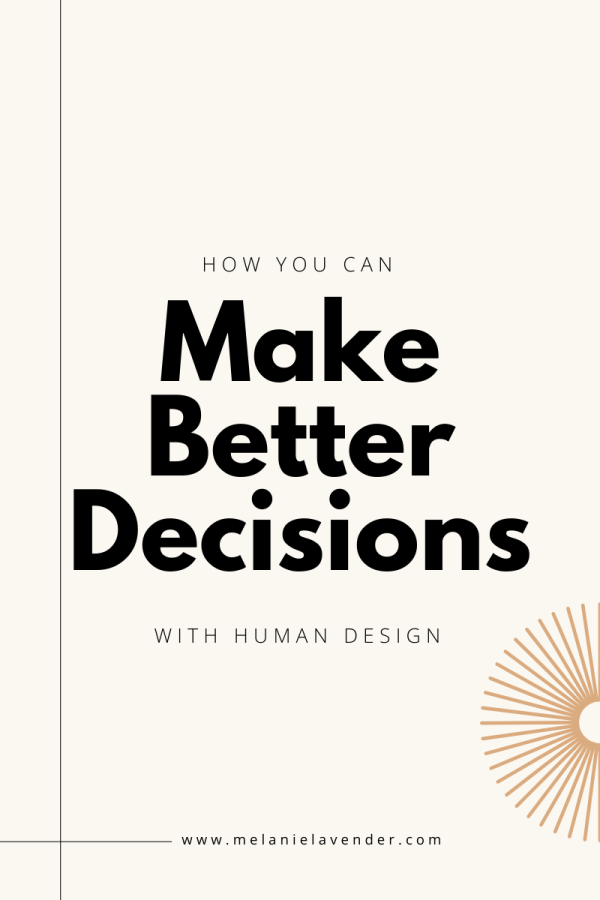 How you can make better decisions with Human Design